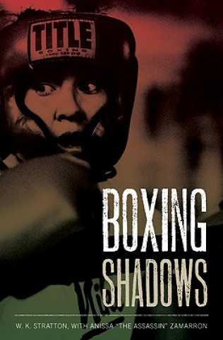 Kniha Boxing Shadows W. K. Stratton