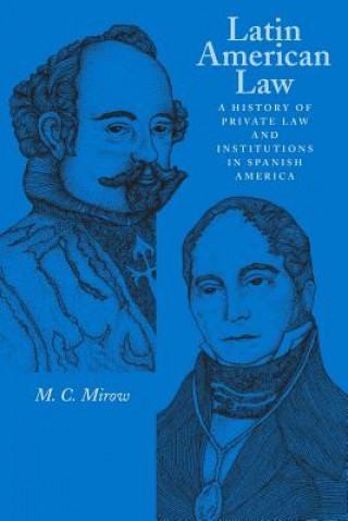 Kniha Latin American Law M. C. Mirow