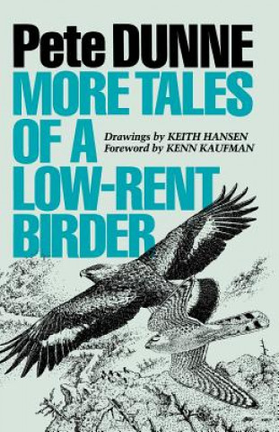 Knjiga More Tales of a Low-Rent Birder Peter Dunne