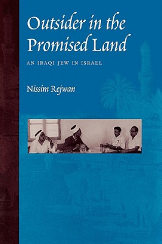 Carte Outsider in the Promised Land Nissim Rejwan