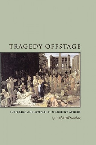 Kniha Tragedy Offstage Rachel Hall Sternberg