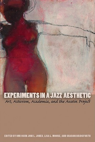 Kniha Experiments in a Jazz Aesthetic 