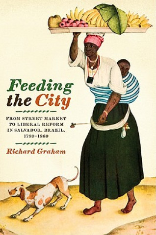 Kniha Feeding the City Richard Graham