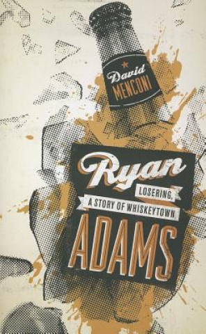 Livre Ryan Adams David Menconi