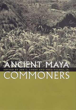 Carte Ancient Maya Commoners Fred Valdez