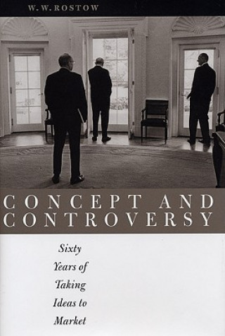 Книга Concept and Controversy W. W. Rostow