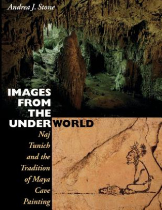 Knjiga Images from the Underworld Andrea J. Stone