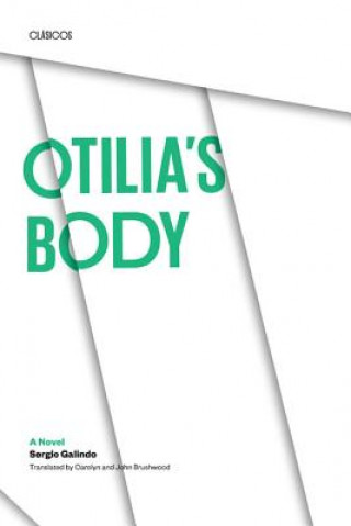 Buch Otilia's Body Sergio Galindo