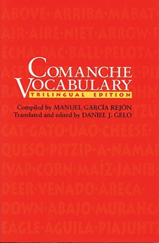 Book Comanche Vocabulary Manuel Garcia Rejon