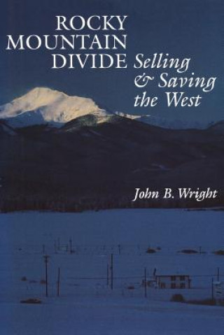 Carte Rocky Mountain Divide John B. Wright