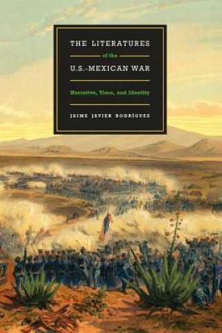 Buch The Literatures of the U.S.-Mexican War Jaime Javier Rodriguez