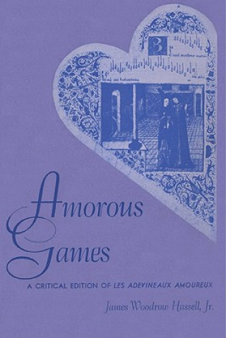 Knjiga Amorous Games James Woodrow Hassell