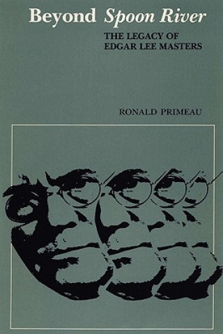 Livre Beyond Spoon River Ronald Primeau