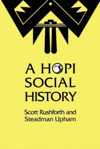 Könyv A Hopi Social History Scott Rushforth