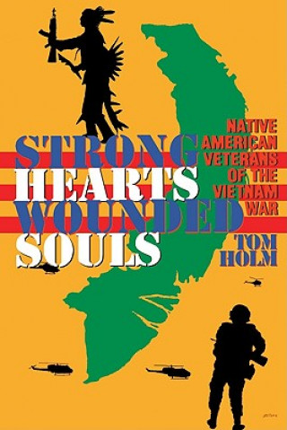 Книга Strong Hearts, Wounded Souls Thomas Mark Holm