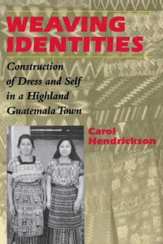 Книга Weaving Identities Carol Hendrickson