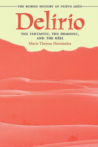 Buch Delirio-The Fantastic, the Demonic, and the Reel Marie Theresa Hernandez