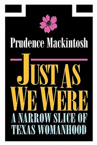 Kniha Just As We Were Prudence Mackintosh