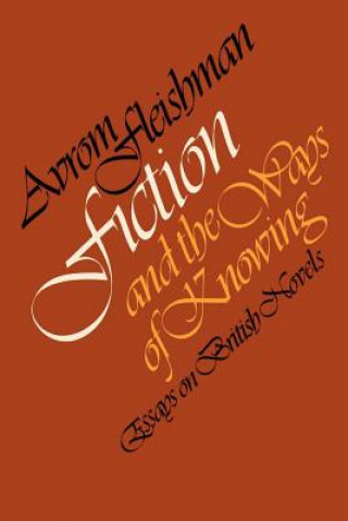 Книга Fiction and the Ways of Knowing Avrom Fleishman