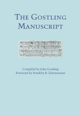 Kniha Gostling Manuscript C John Gostling