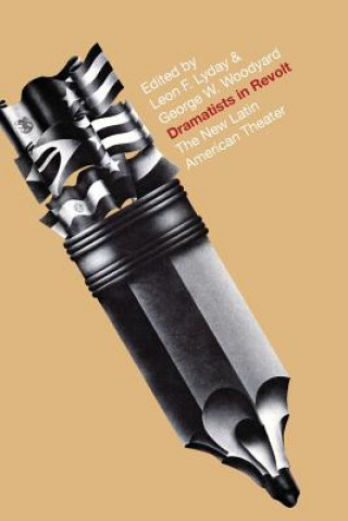 Libro Dramatists in Revolt Leon F. Lyday