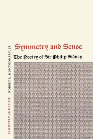 Kniha Symmetry and Sense Robert L. Montgomery