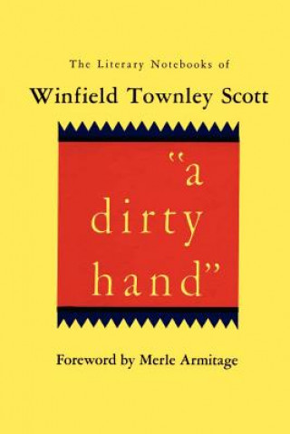 Book "a dirty hand" Winfield Townley Scott