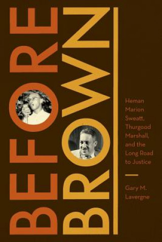 Buch Before Brown Gary M. Lavergne