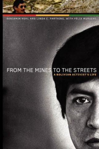 Knjiga From the Mines to the Streets Benjamin Kohl