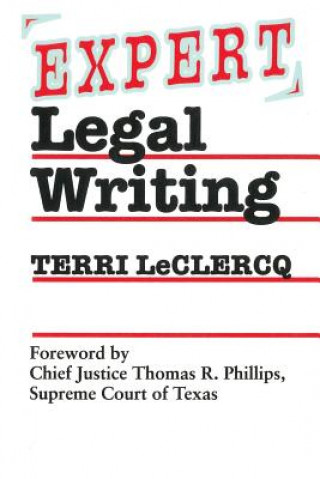 Kniha Expert Legal Writing Teresa Leclercq
