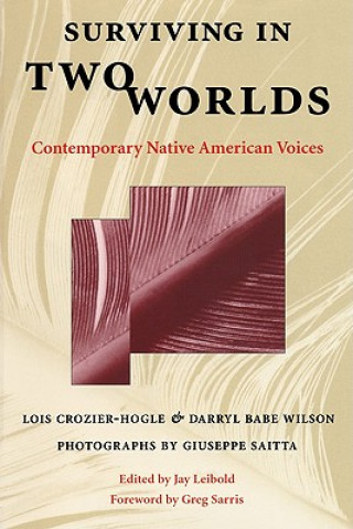 Carte Surviving in Two Worlds Lois Crozier-Hogle
