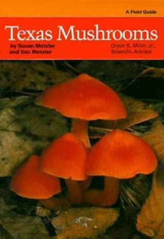 Kniha Texas Mushrooms Susan Metzler