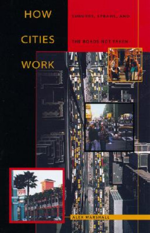 Книга How Cities Work Alex Marshall