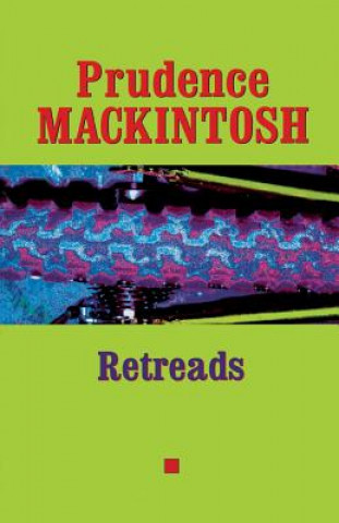 Buch Retreads Prudence Mackintosh