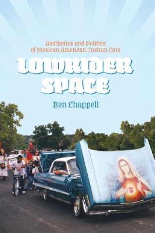 Könyv Lowrider Space Ben Chappell