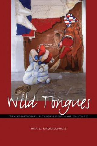 Carte Wild Tongues Rita E. Urquijo-Ruiz