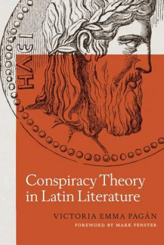 Carte Conspiracy Theory in Latin Literature Victoria Emma Pagan