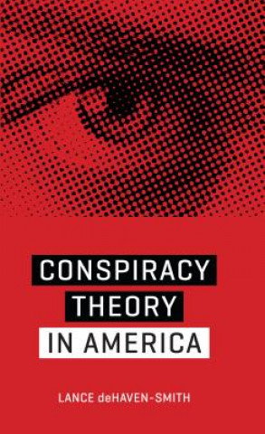 Carte Conspiracy Theory in America Lance deHaven-Smith