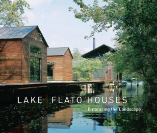 Könyv Lake|Flato Houses Frederick Steiner