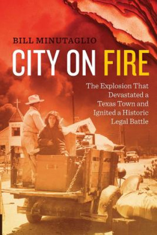 Buch City on Fire Bill Minutaglio