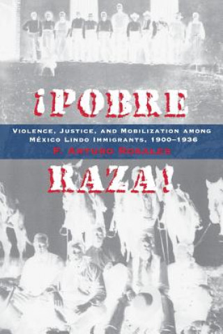 Libro !Pobre Raza! F.Arturo Rosales