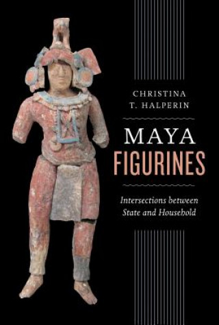 Carte Maya Figurines Christina T. Halperin