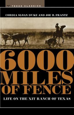 Książka 6000 Miles of Fence Cordia Sloan Duke