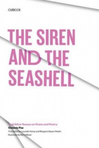 Kniha The Siren and the Seashell Octavio Paz