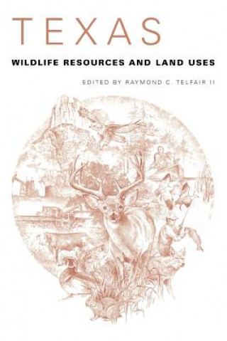 Carte Texas Wildlife Resources and Land Uses 
