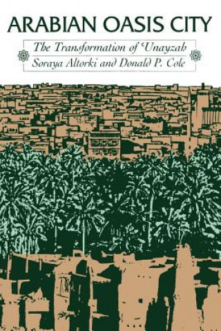 Книга Arabian Oasis City Donald Powell Cole