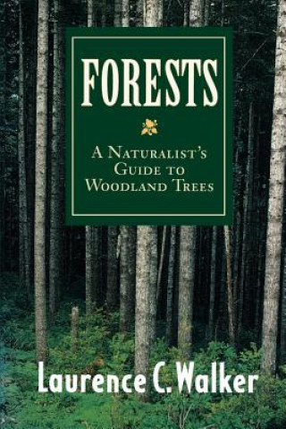 Książka Forests Laurence C. Walker