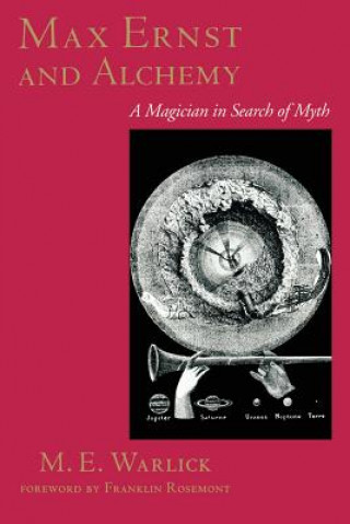 Book Max Ernst and Alchemy M.E. Warlick