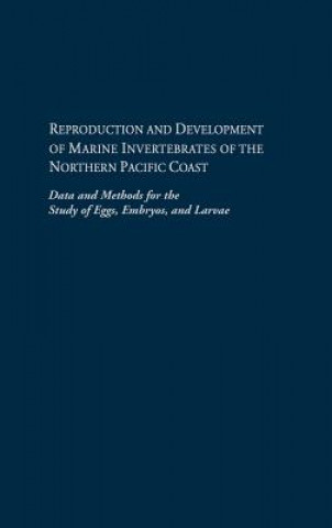 Kniha Reproduction and Development of Marine Invertebrates of the Northern Pacific Coast Megumi F. Strathmann