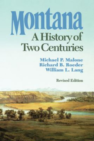 Könyv Montana Michael P. Malone